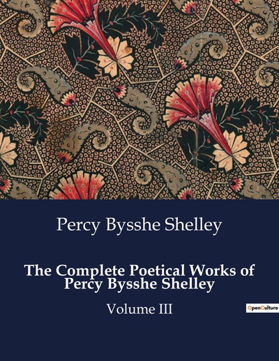 Picture of The Complete Poetical Works of Percy Bysshe Shelley