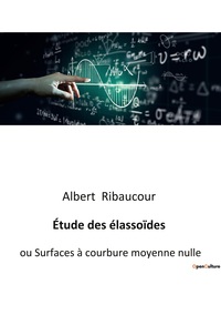 Picture of Étude des élassoïdes