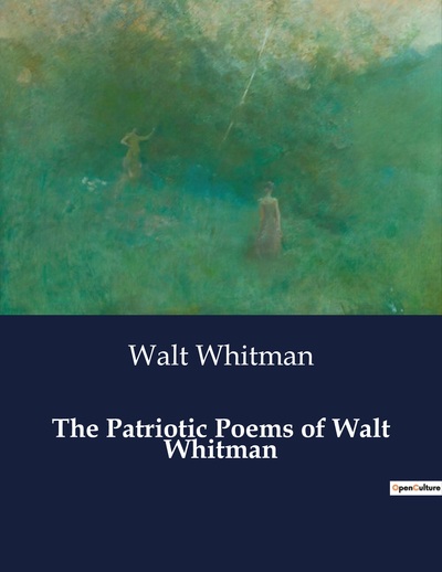 Picture of The Patriotic Poems of Walt Whitman