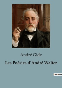 Picture of Les Poésies d'André Walter