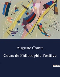 Picture of Cours de Philosophie Positive