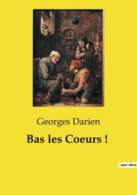Picture of Bas les Coeurs !