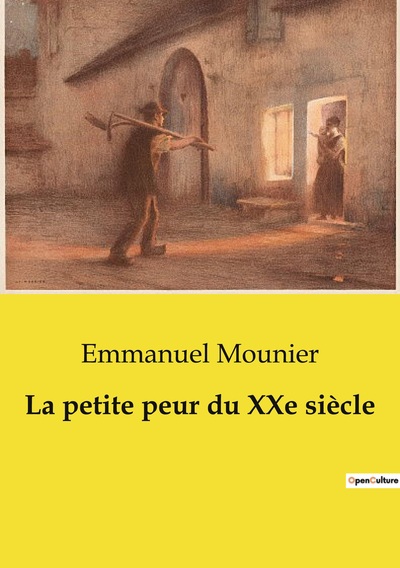 Picture of La petite peur du XXe siècle