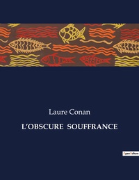 Picture of L'OBSCURE  SOUFFRANCE