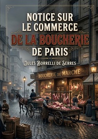 Picture of Notice sur le commerce de la boucherie de Paris