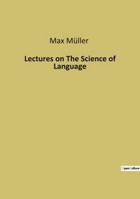 Picture of Lectures on The Science of Language