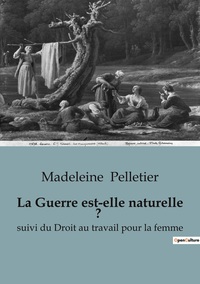 Picture of La Guerre est-elle naturelle ?