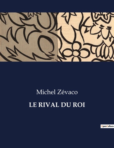 Picture of LE RIVAL DU ROI