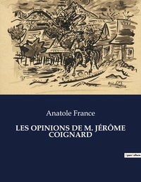 Picture of LES OPINIONS DE M. JÉRÔME COIGNARD