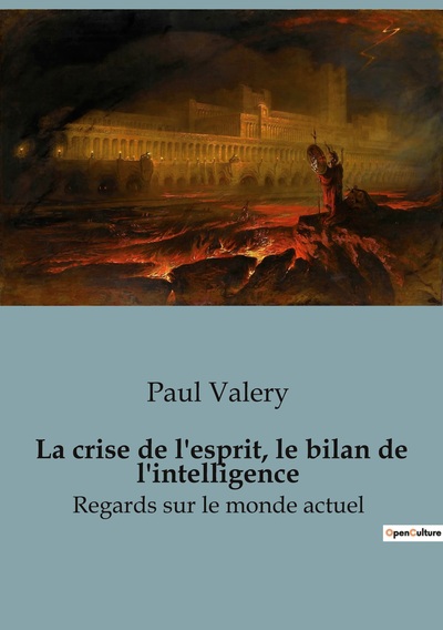 Picture of La crise de l'esprit, le bilan de l'intelligence