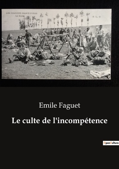 Picture of Le culte de l'incompétence