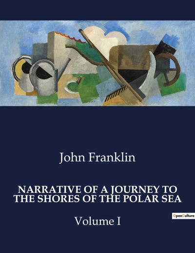 Picture of NARRATIVE OF A JOURNEY TO THE SHORES OF THE POLAR SEA
