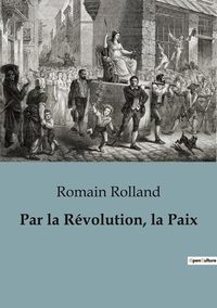 Picture of Par la Révolution, la Paix