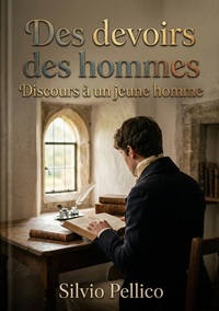 Image de Des devoirs des hommes Discours à un jeune homme