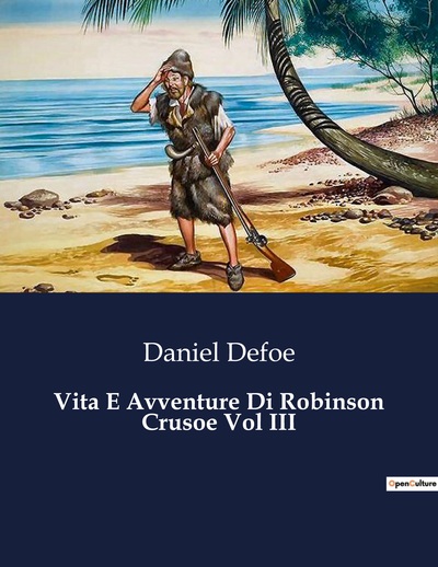 Picture of Vita E Avventure Di Robinson Crusoe Vol III