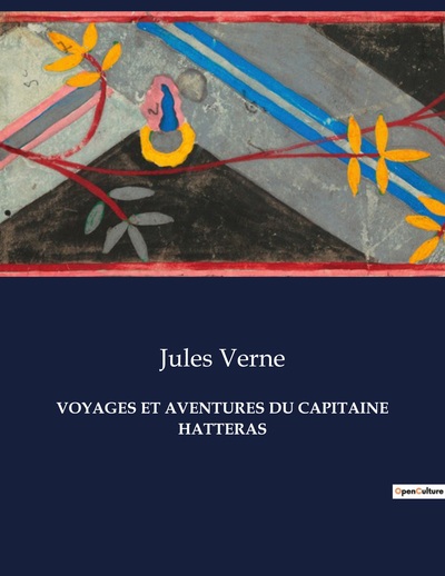 Picture of VOYAGES ET AVENTURES DU CAPITAINE HATTERAS
