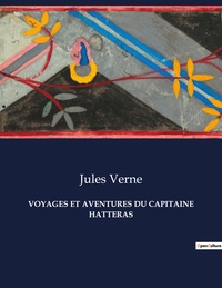 Picture of VOYAGES ET AVENTURES DU CAPITAINE HATTERAS