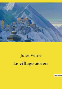 Image de Le village aérien
