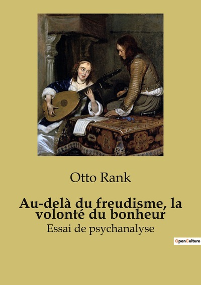 Picture of Au-delà du freudisme, la volonté du bonheur
