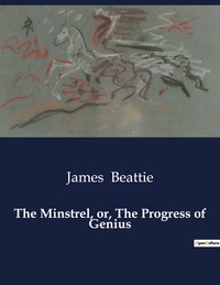 Picture of The Minstrel, or, The Progress of Genius