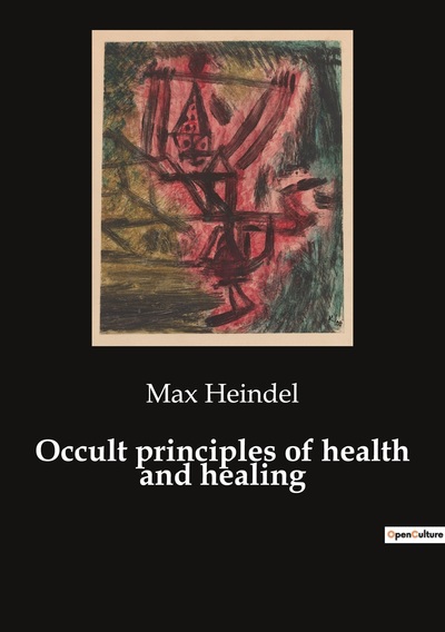 Image de Occult principles of health and healing