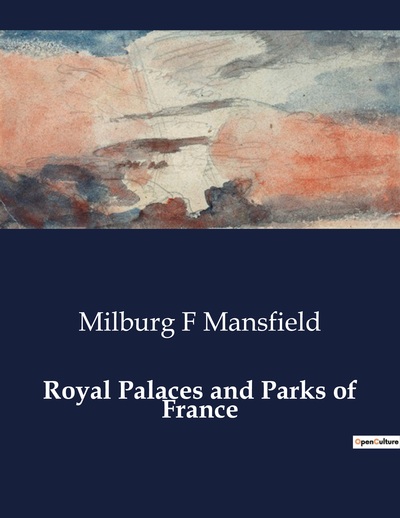 Picture of Royal Palaces and Parks of France