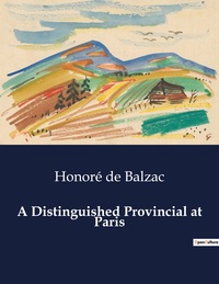Picture of A Distinguished Provincial at Paris