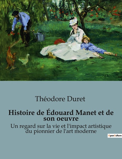 Picture of Histoire de Édouard Manet et de son oeuvre