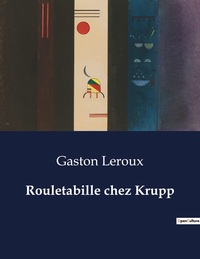 Picture of Rouletabille chez Krupp