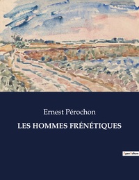 Picture of LES HOMMES FRÉNÉTIQUES
