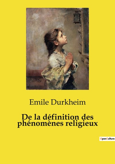 Picture of De la définition des phénomènes religieux