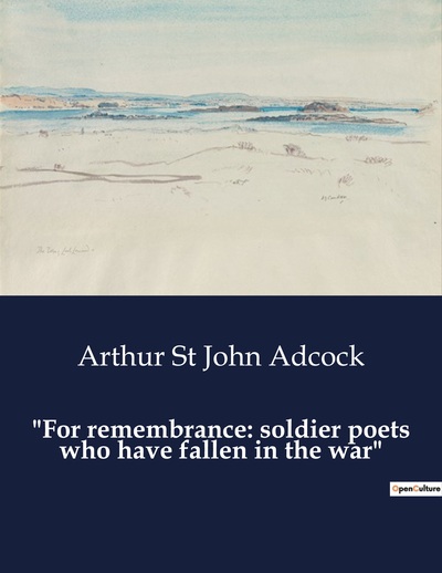 Picture of "For remembrance: soldier poets who have fallen in the war"