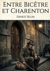 Image de Entre Bicêtre et Charenton