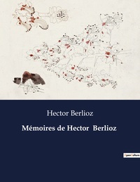 Picture of Mémoires de Hector  Berlioz