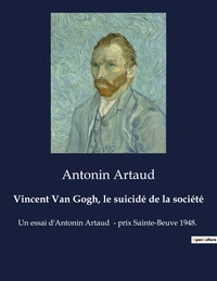 Picture of Vincent Van Gogh, le suicidé de la société