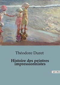 Picture of Histoire des peintres impressionnistes