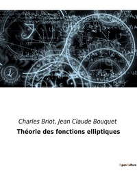 Picture of Théorie des fonctions elliptiques