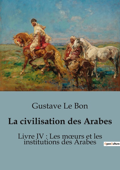 Picture of La civilisation des Arabes