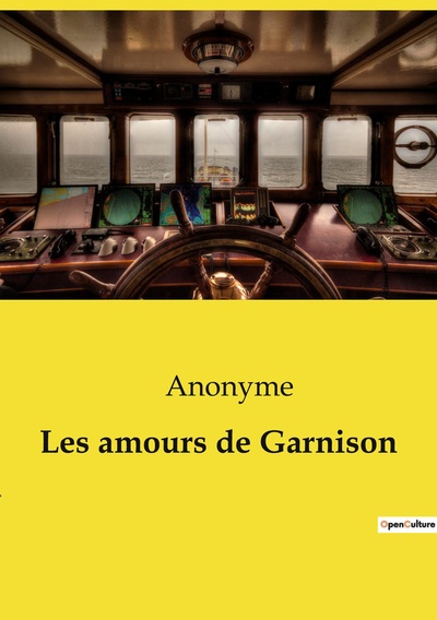 Image de Les amours de Garnison