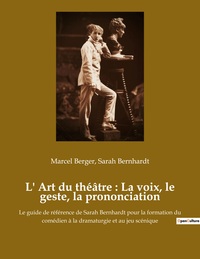 Picture of L' Art du théâtre : La voix, le geste, la prononciation
