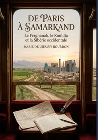 Image de De Paris à Samarkand - Le Ferghanah, le Kouldja et la Sibérie occidentale