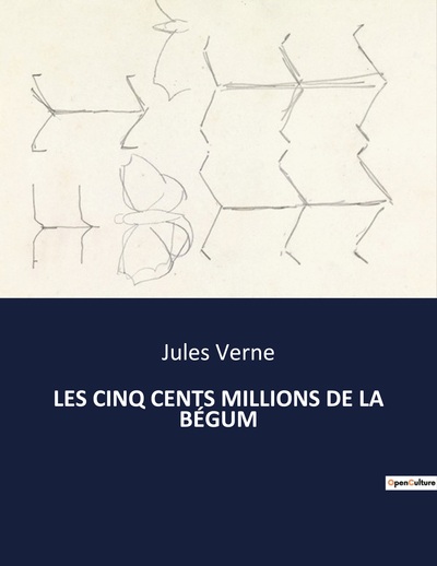 Picture of LES CINQ CENTS MILLIONS DE LA BÉGUM