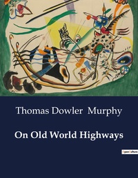 Picture of On Old World Highways