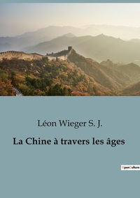 Picture of La Chine à travers les âges