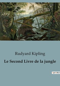 Picture of Le Second Livre de la jungle