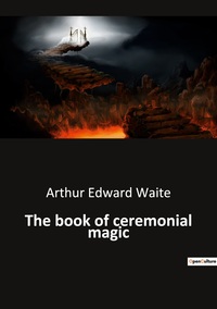 Picture of The book of ceremonial magic