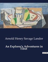Picture of An Explorer's Adventures in Tibet