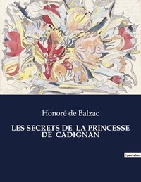 Picture of LES SECRETS DE  LA PRINCESSE DE  CADIGNAN