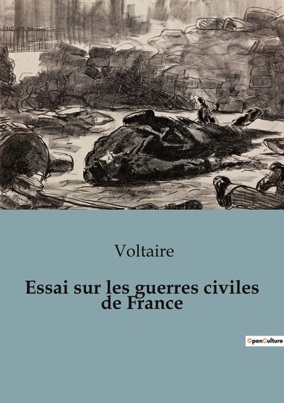 Picture of Essai sur les guerres civiles de France