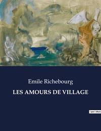 Picture of LES AMOURS DE VILLAGE